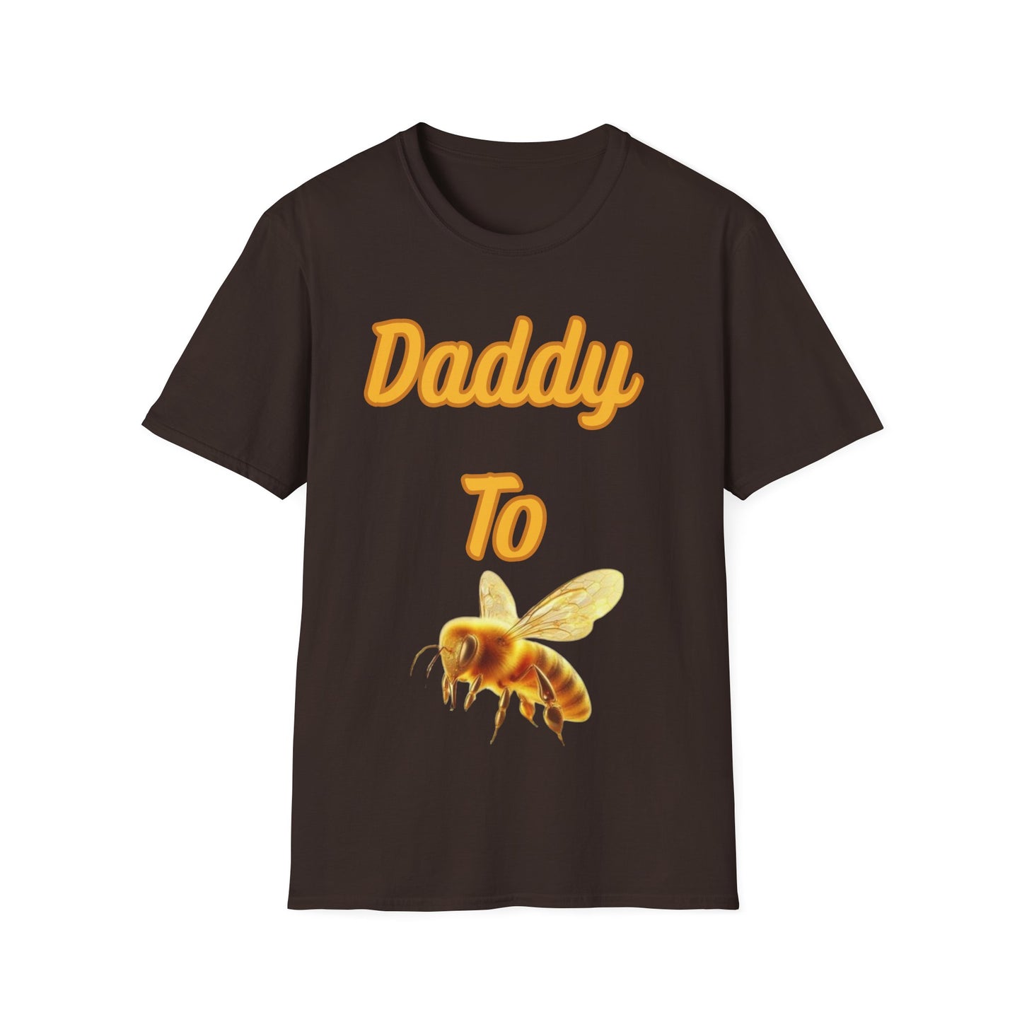 Daddy To Bee T-Shirt Family