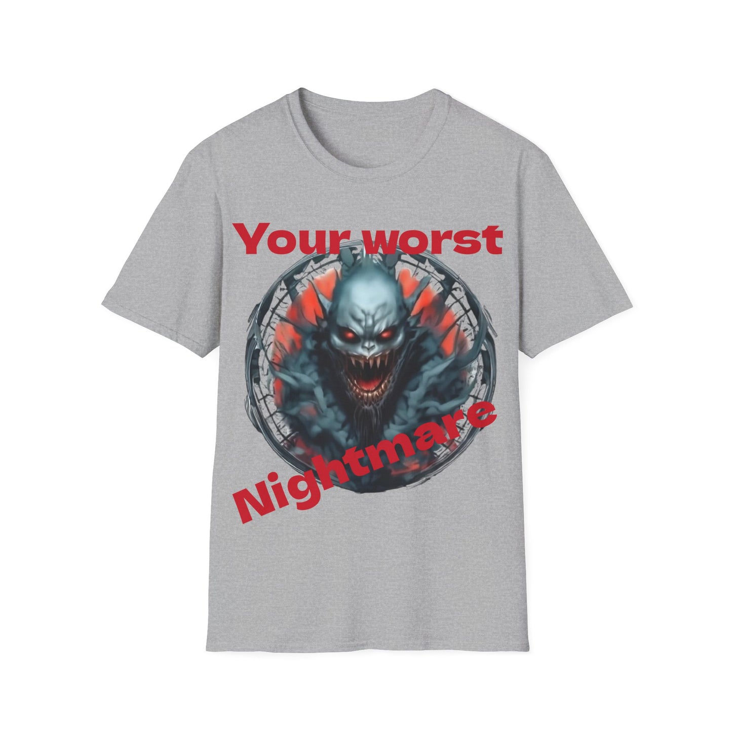 Your Worst Nightmare T-Shirt