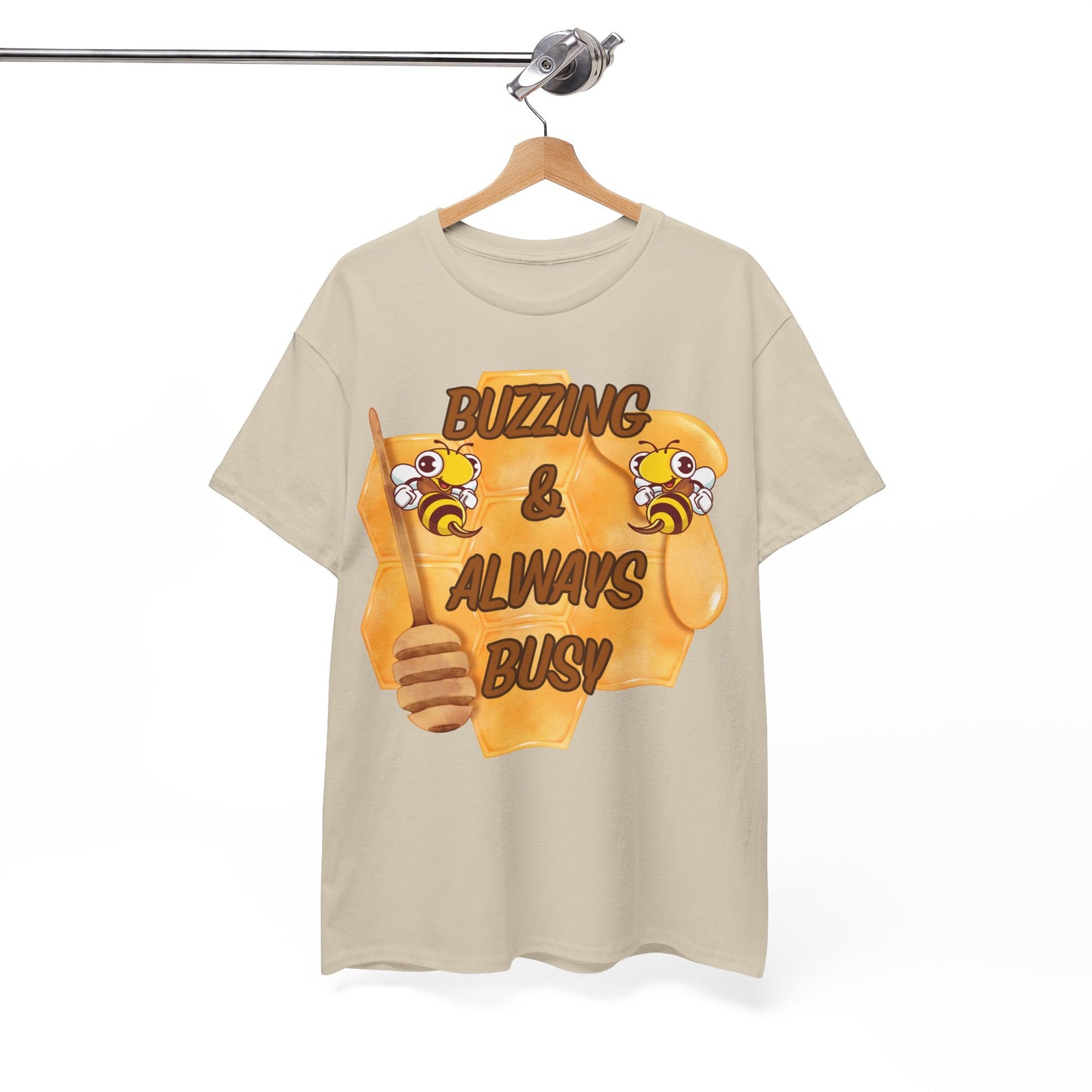 Buzzing & Always Busy Tee - Fun Unisex T-Shirt for Beekeepers, Nature Lovers, Gifts for Him/Her, Spring Celebrations, Sweet Honey Apparel