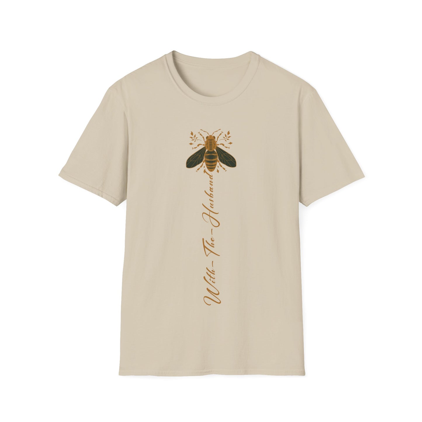 Bee With The Husband T-Shirt