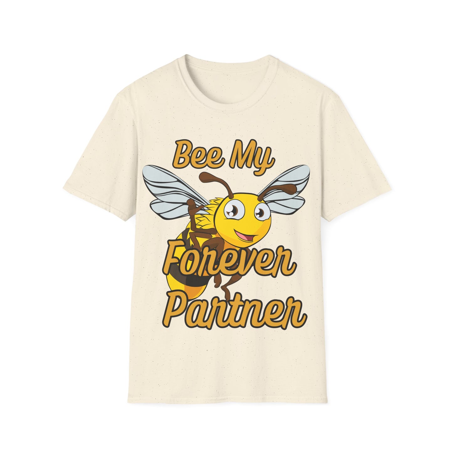 Bee My Forever Partner T-Shirt