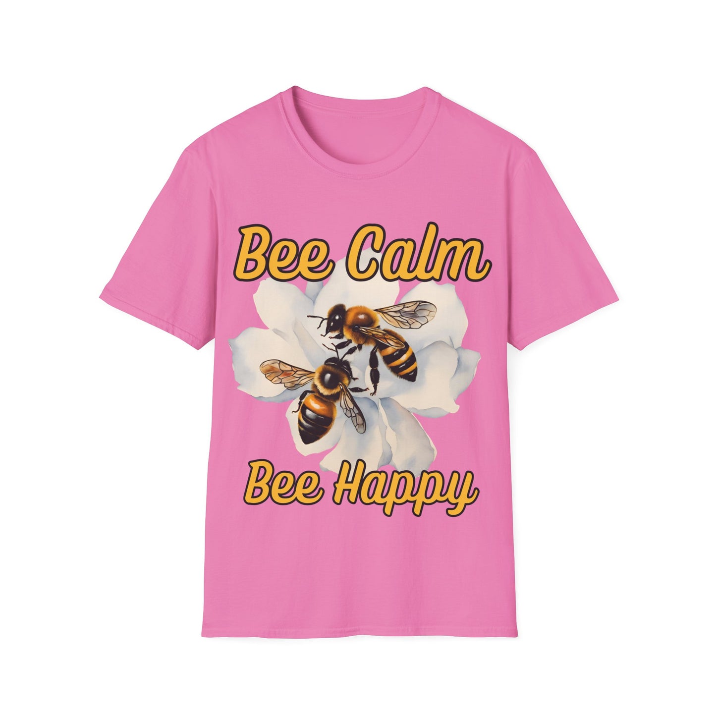 Bee Calm Bee Happy T-Shirt