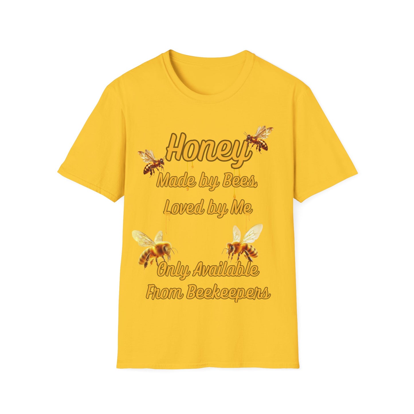 Honey Made by Bees T-Shirt