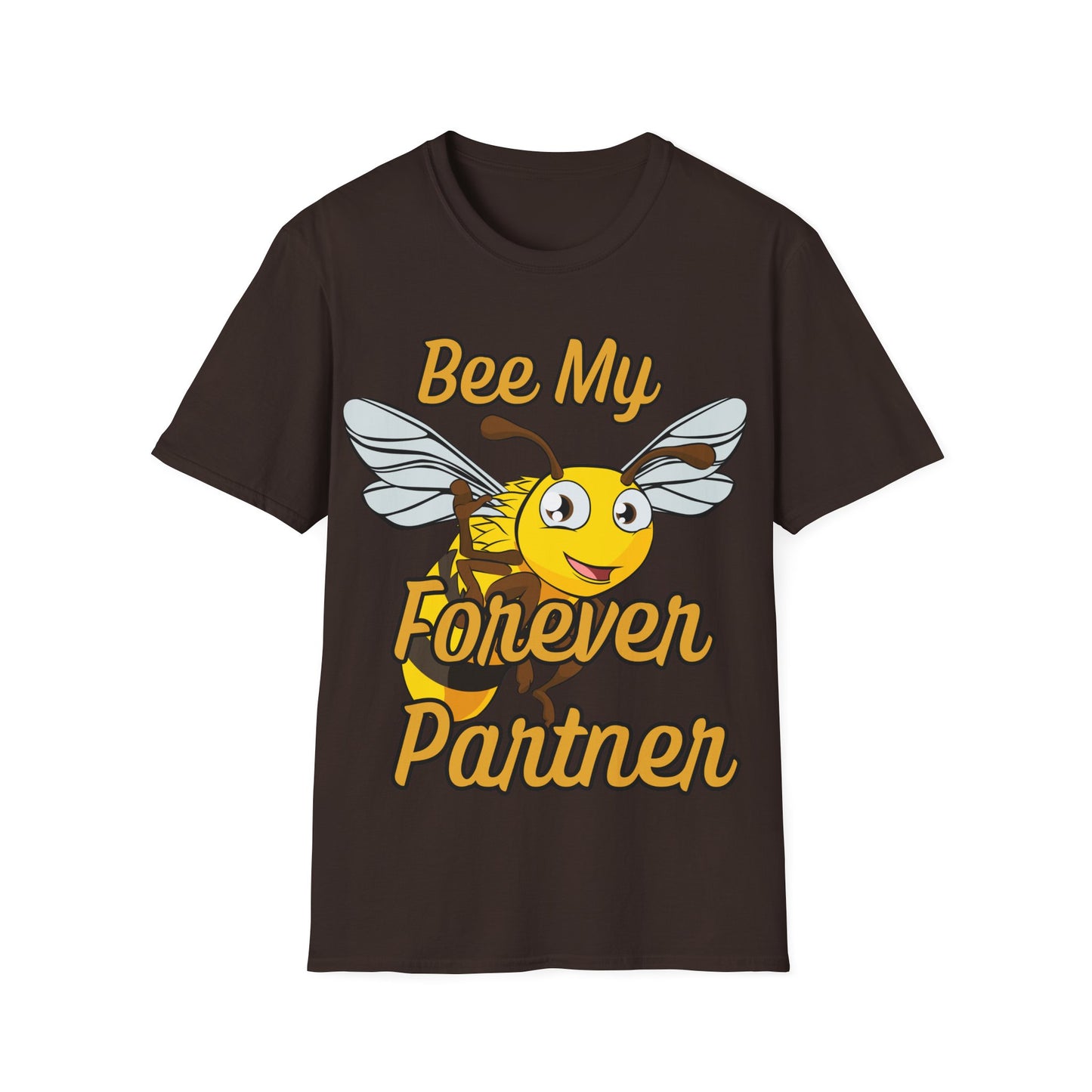 Bee My Forever Partner T-Shirt