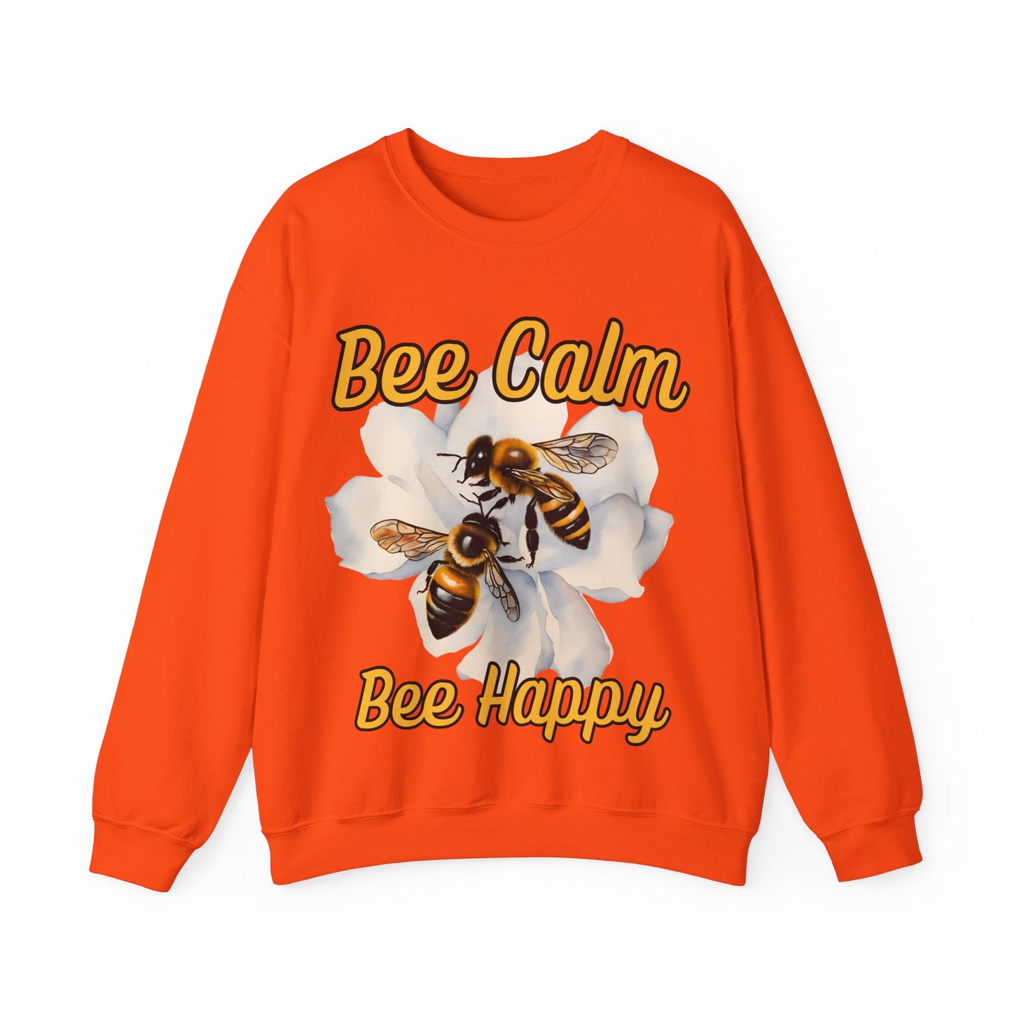 Bee Calm Bee Happy Sweatshirt