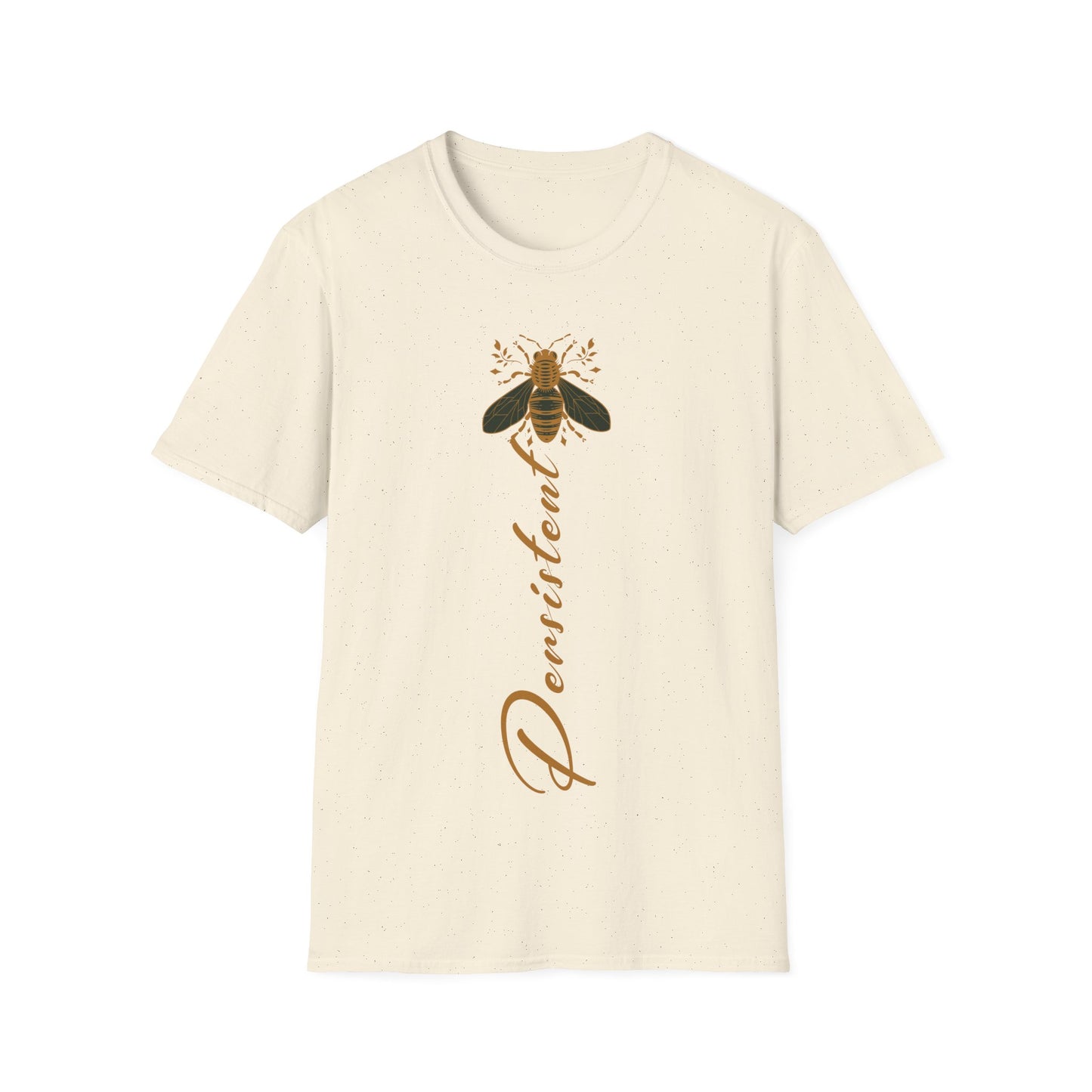 Bee Persistent T-Shirt