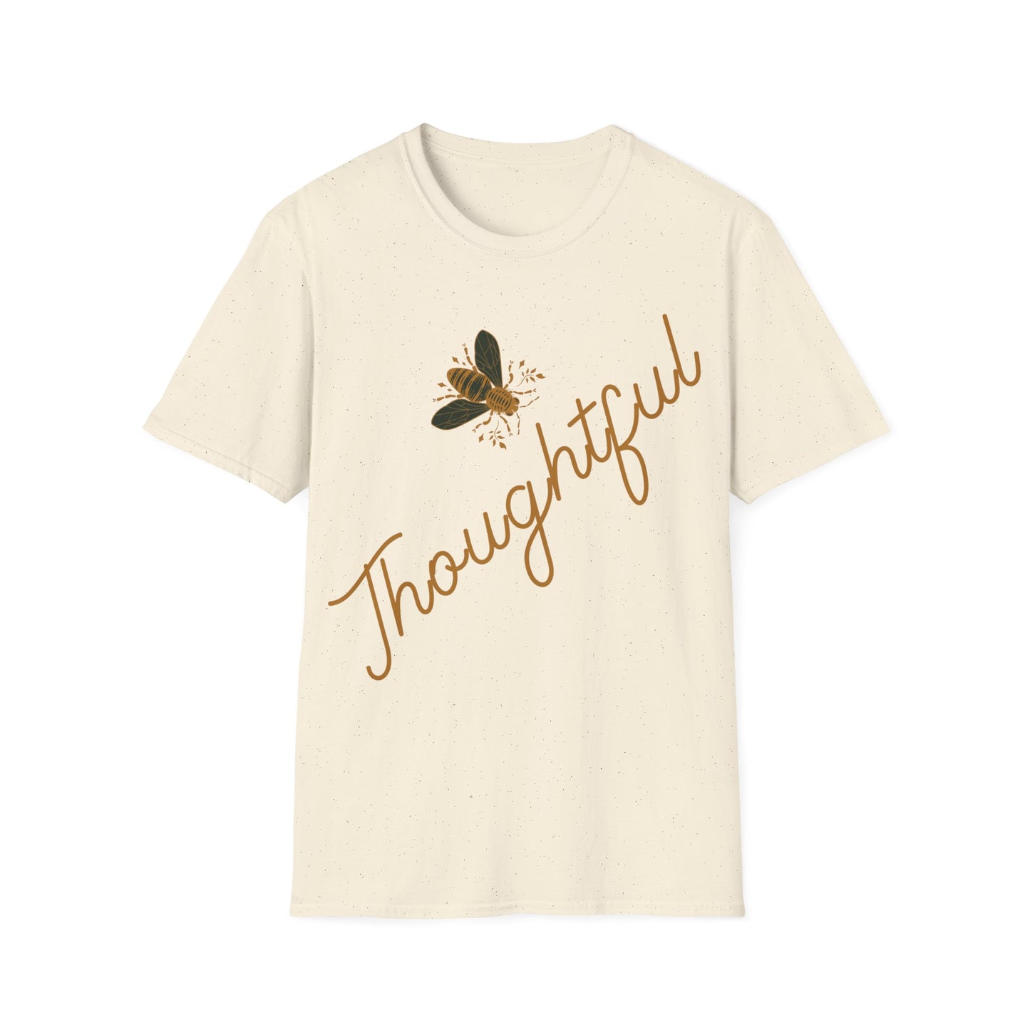 Bee Thoughtful T-Shirt