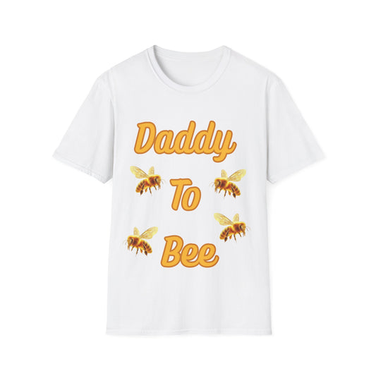 Daddy To Bee T-Shirt Family
