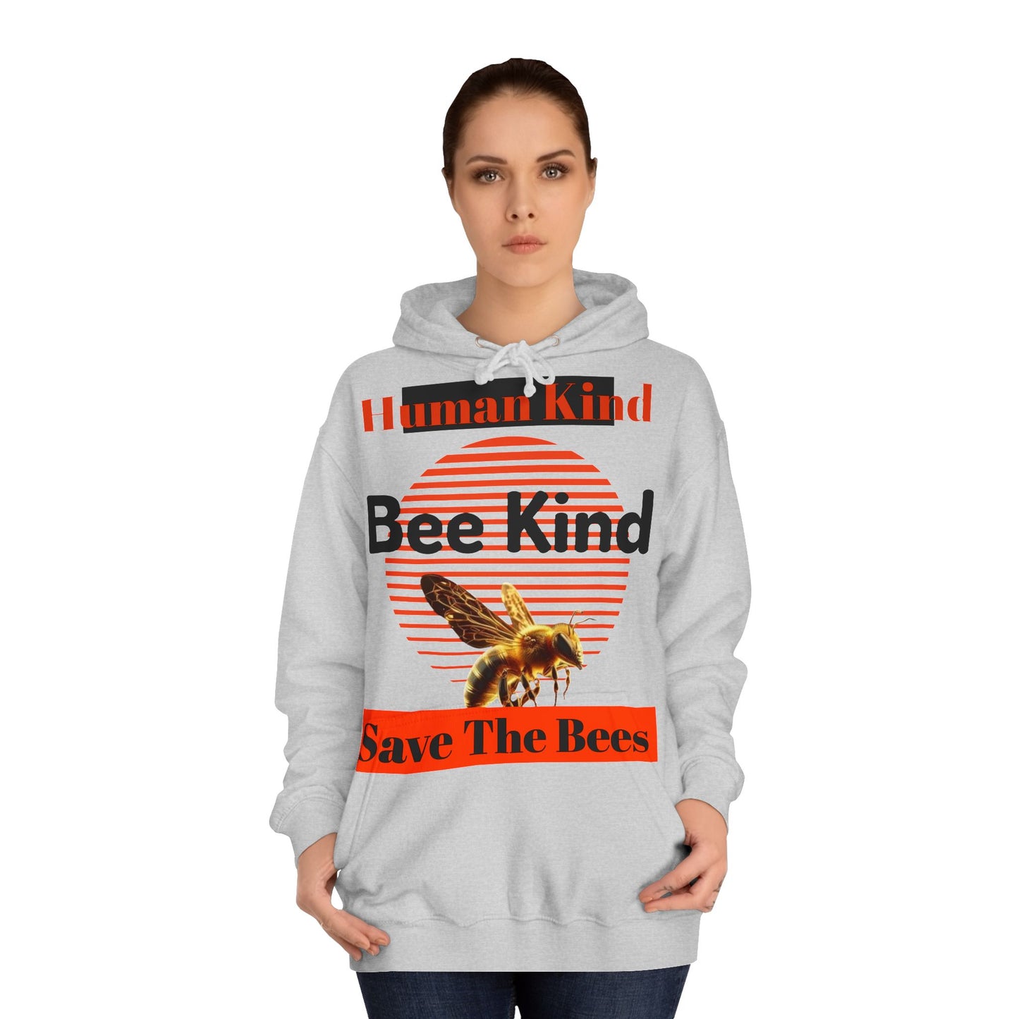 Human Kind, Bee Kind, Save The Bees Hoodie