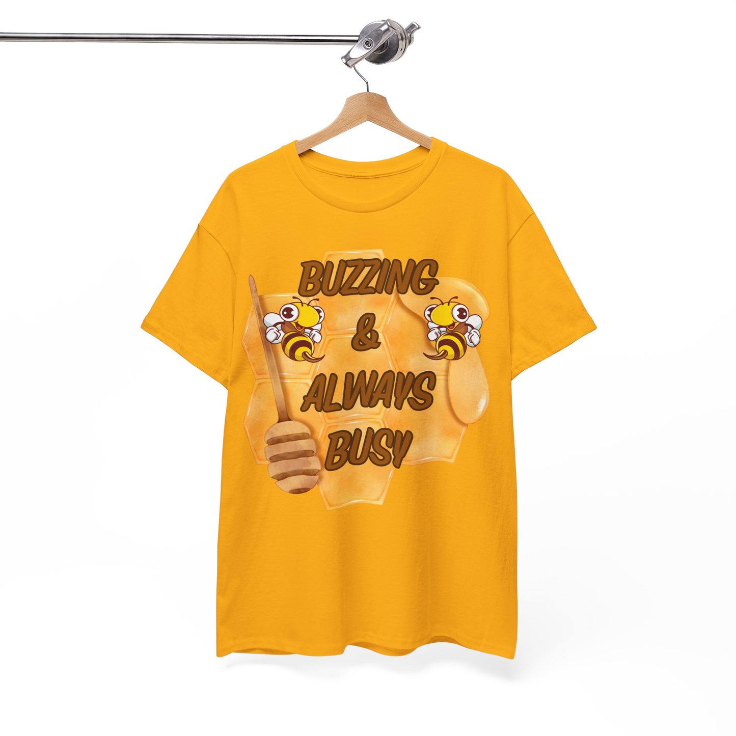 Buzzing & Always Busy Tee - Fun Unisex T-Shirt for Beekeepers, Nature Lovers, Gifts for Him/Her, Spring Celebrations, Sweet Honey Apparel