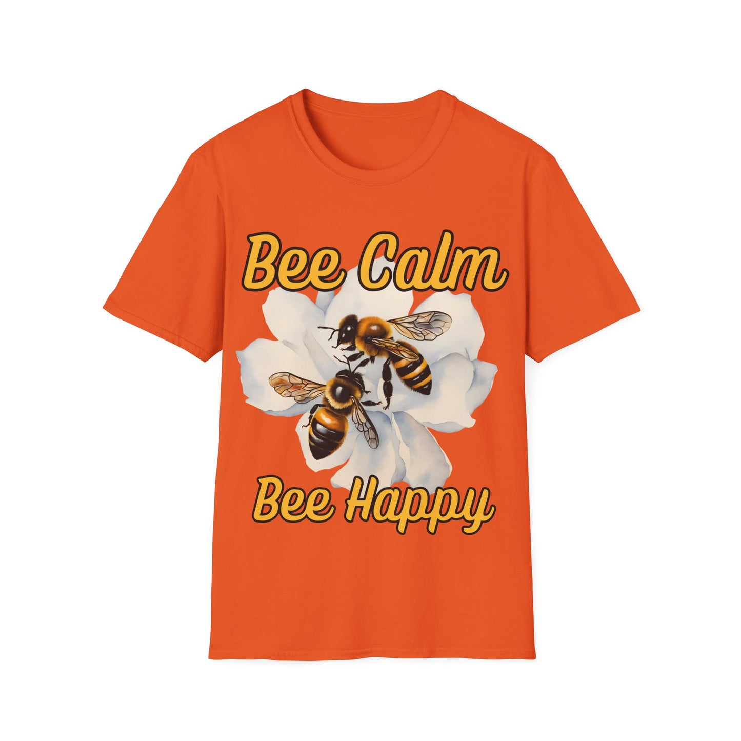 Bee Calm Bee Happy T-Shirt