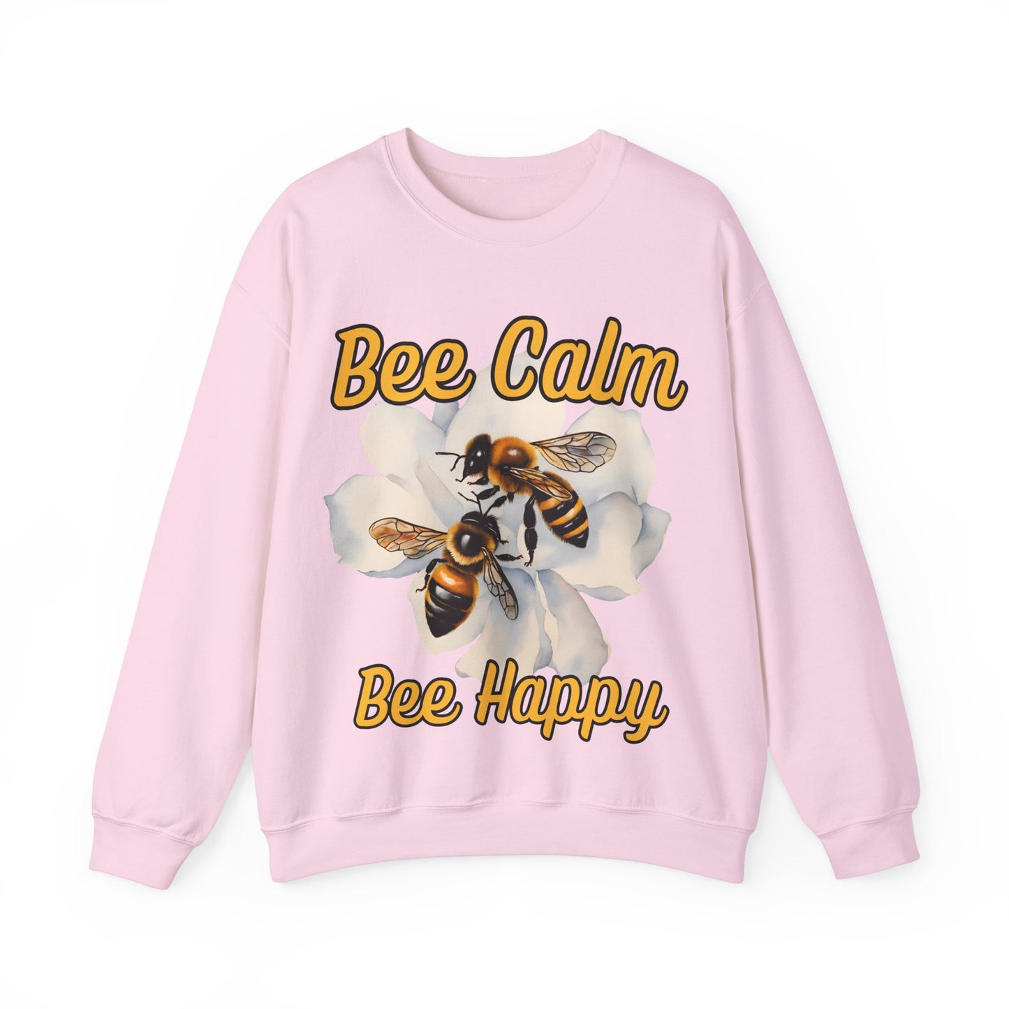 Bee Calm Bee Happy Sweatshirt