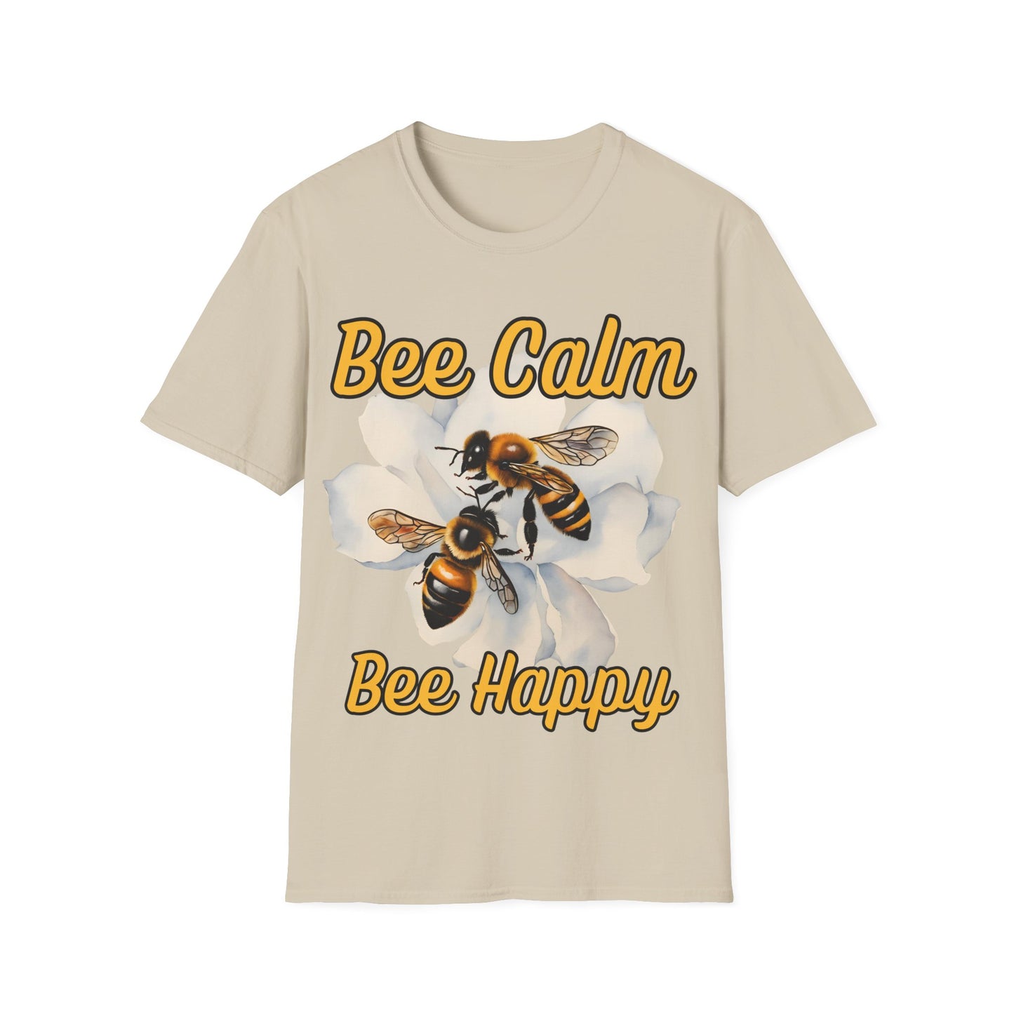 Bee Calm Bee Happy T-Shirt