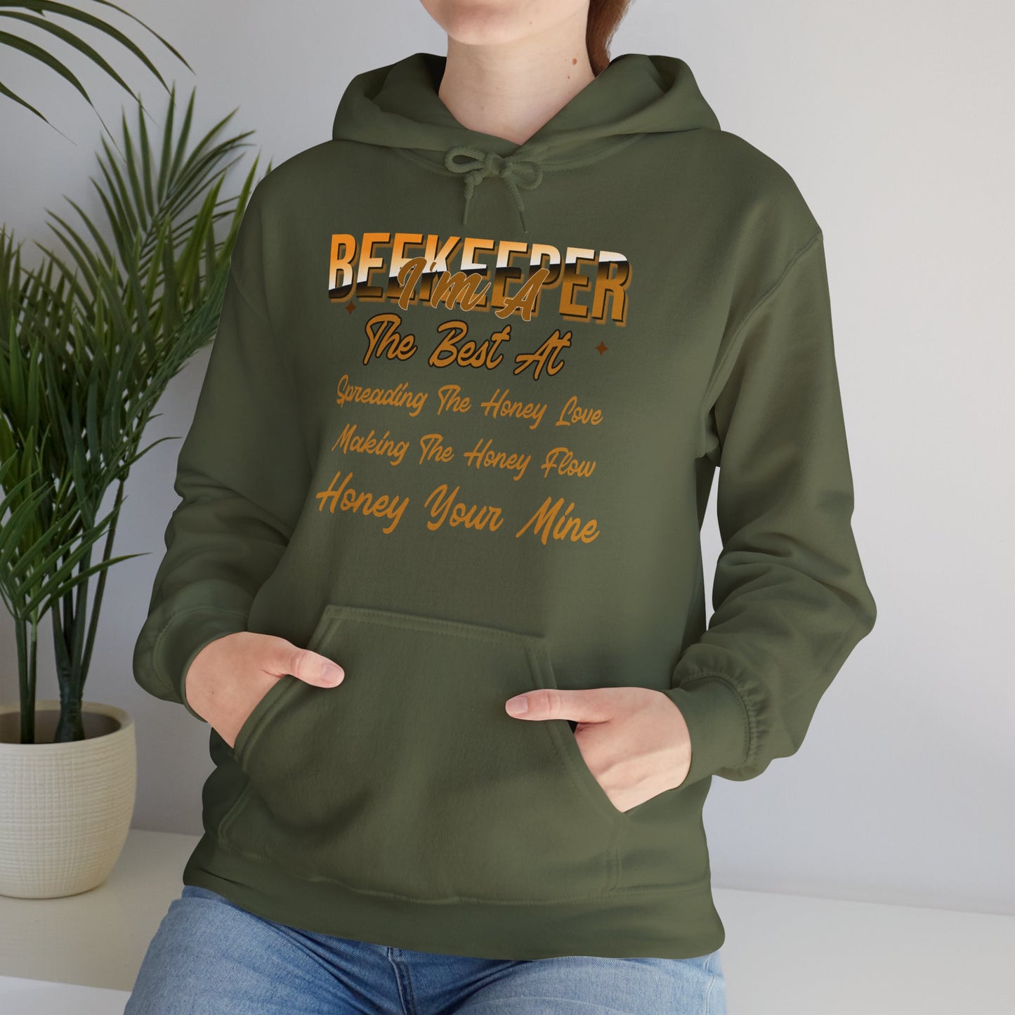 I'm A Beekeeper Hoodie - 'The Best at Spreading the Honey Love'