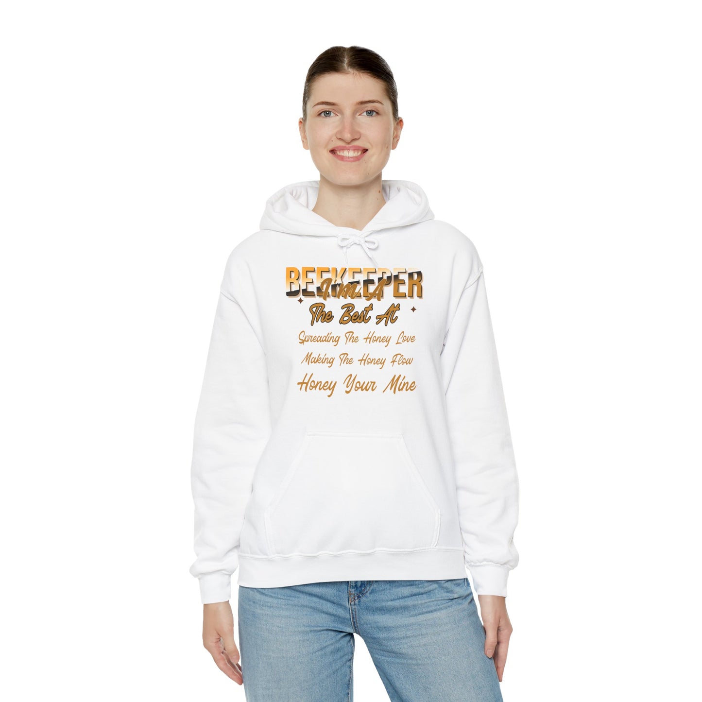 I'm A Beekeeper Hoodie - 'The Best at Spreading the Honey Love'