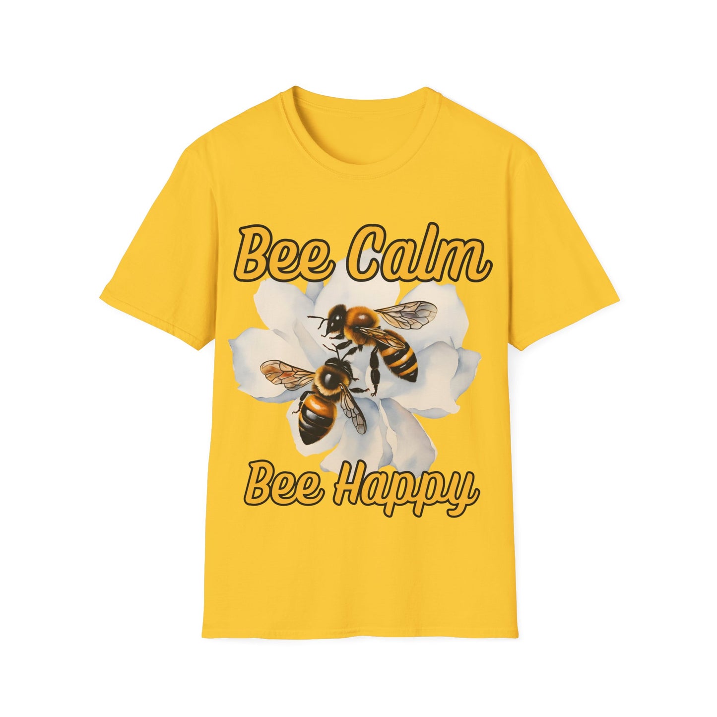 Bee Calm Bee Happy T-Shirt