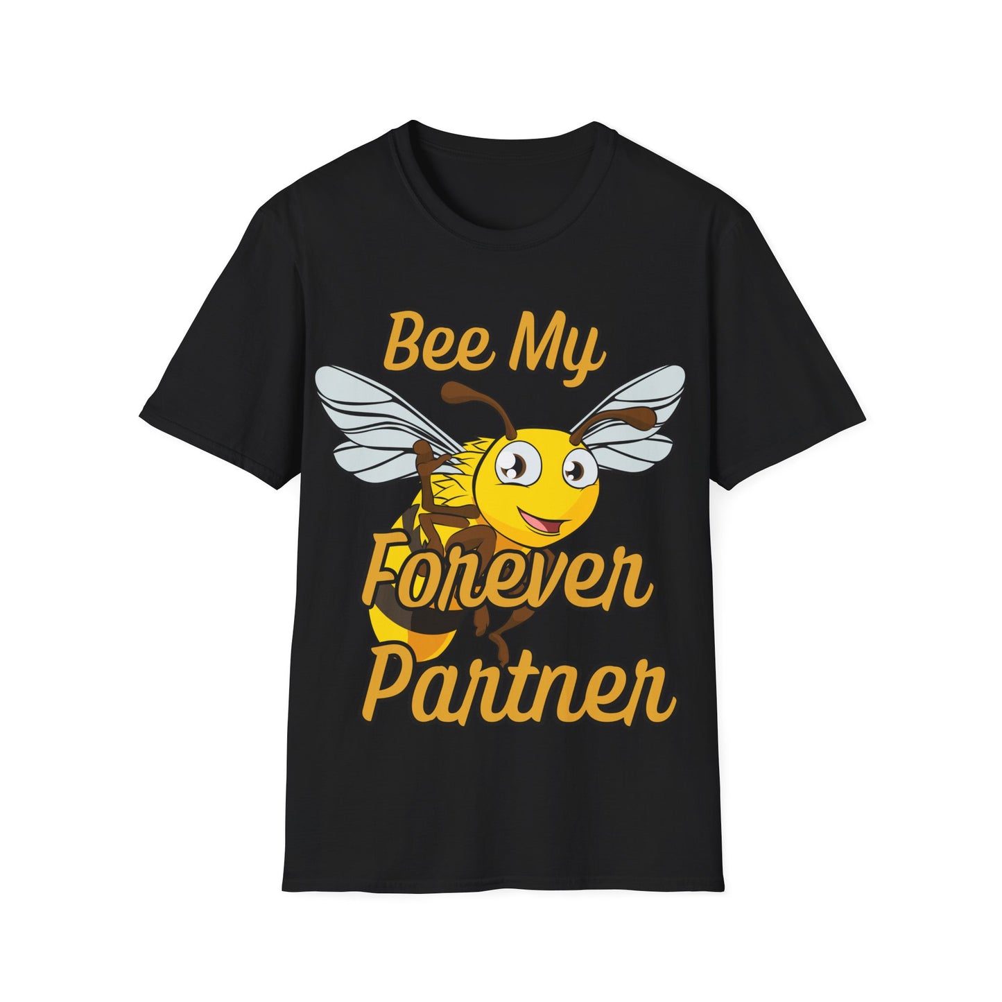 Bee My Forever Partner T-Shirt