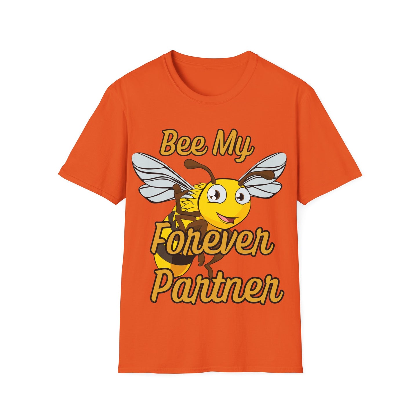 Bee My Forever Partner T-Shirt