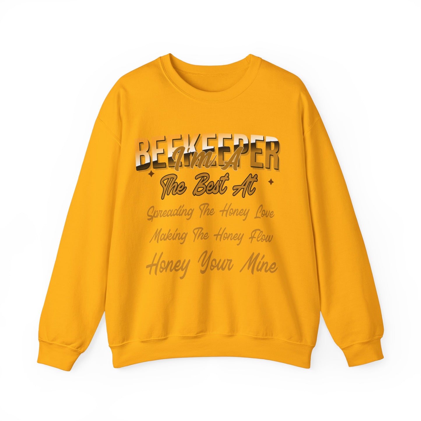 I'm A Beekeeper Sweatshirt - Spreading the Honey Love