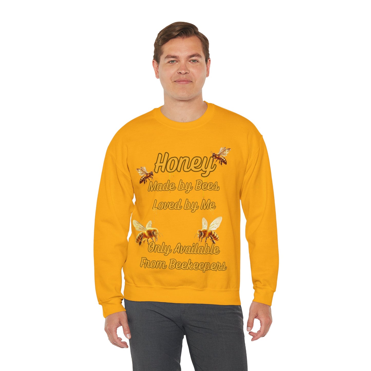 Honey Made by Bees, Loved by Me Sweatshirt