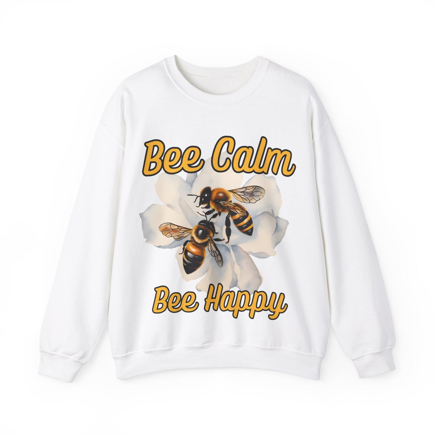 Bee Calm Bee Happy Sweatshirt