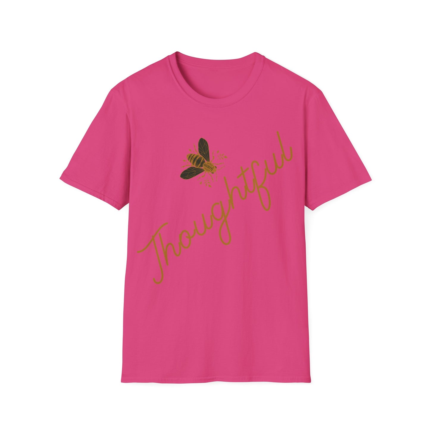 Bee Thoughtful T-Shirt