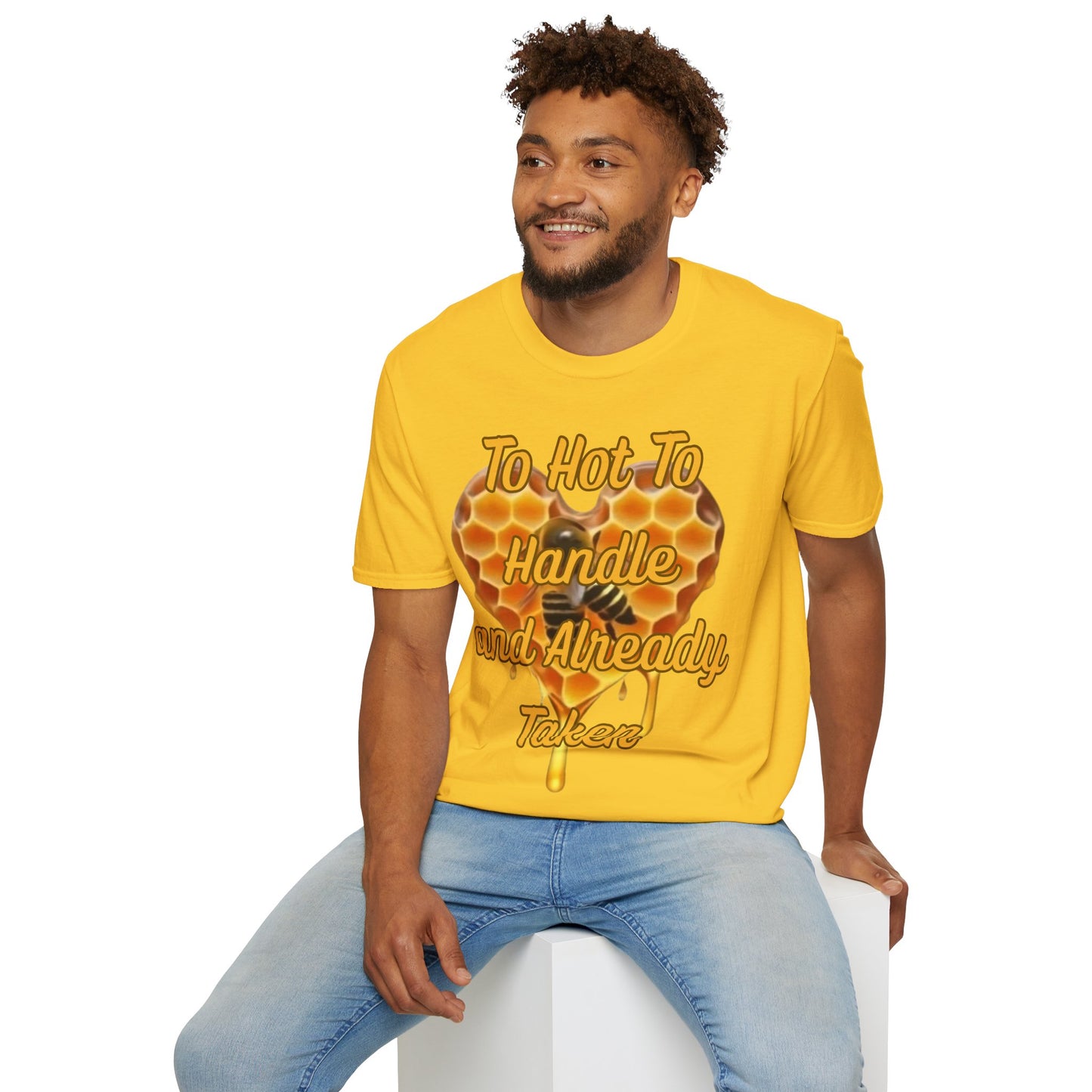 To Hot To Handle T-Shirt for Couples