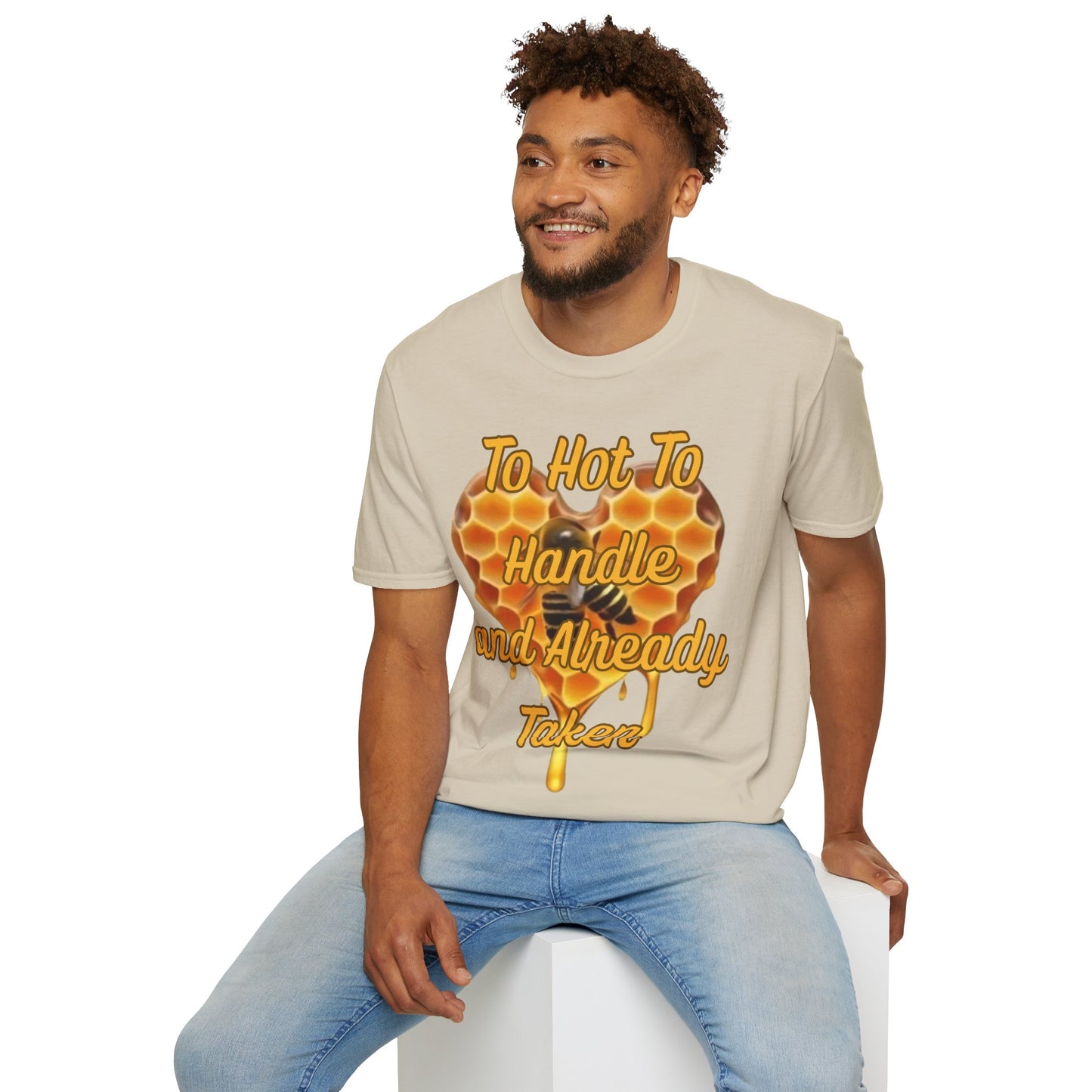 To Hot To Handle T-Shirt for Couples