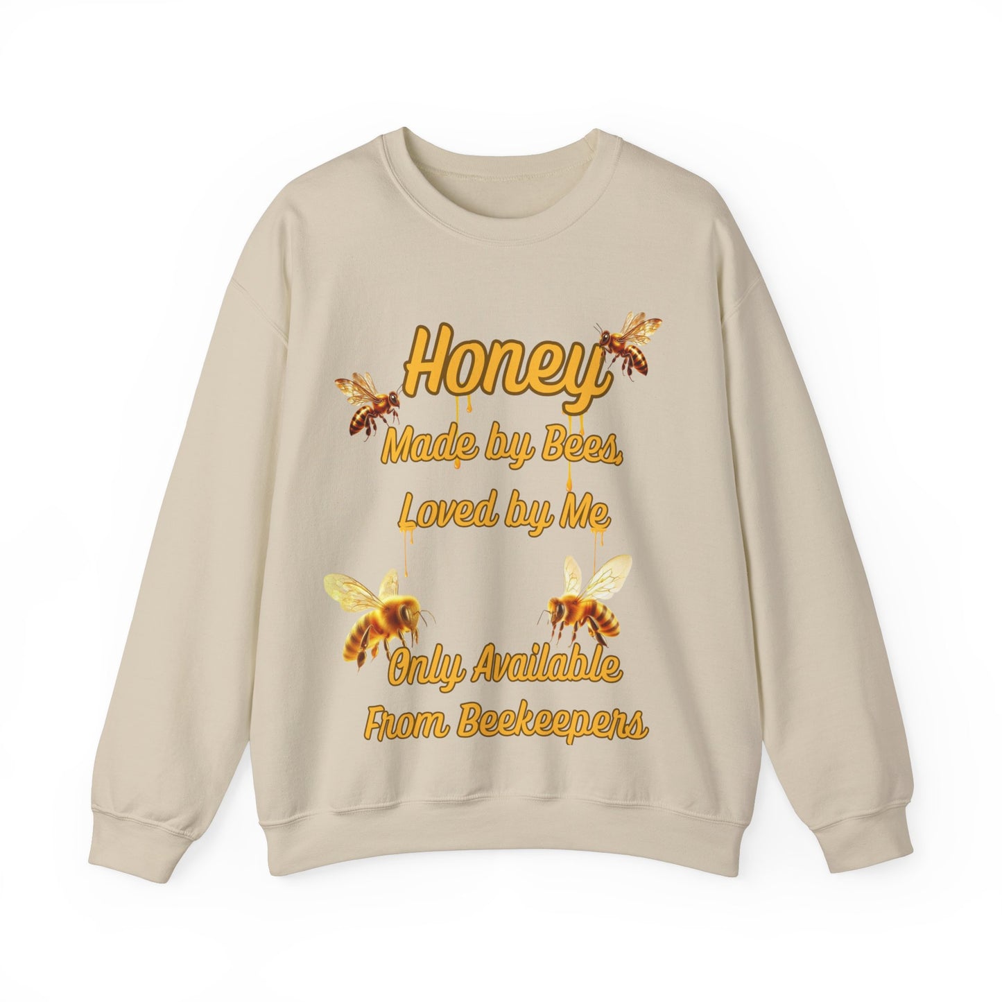 Honey Made by Bees, Loved by Me Sweatshirt