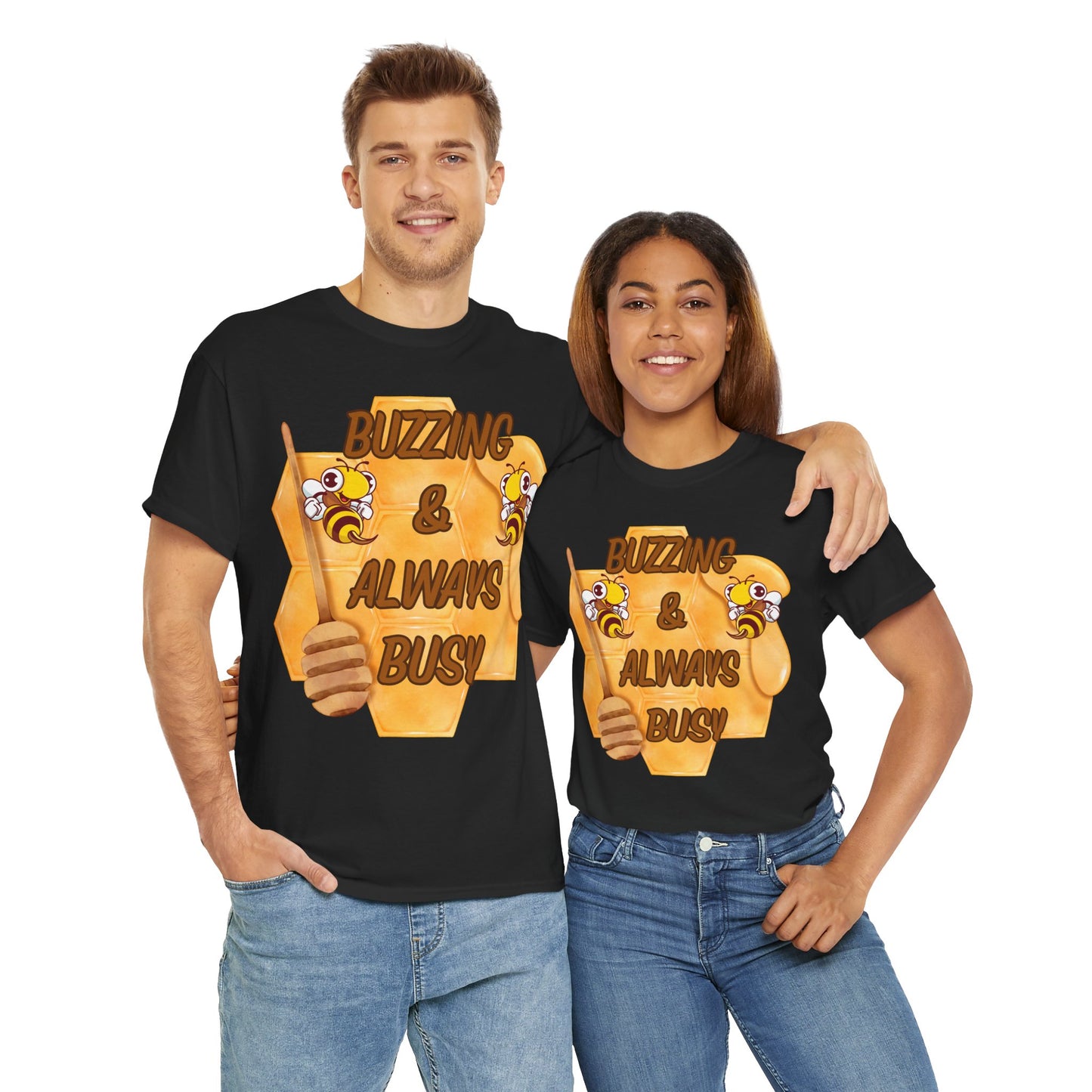 Buzzing & Always Busy Tee - Fun Unisex T-Shirt for Beekeepers, Nature Lovers, Gifts for Him/Her, Spring Celebrations, Sweet Honey Apparel