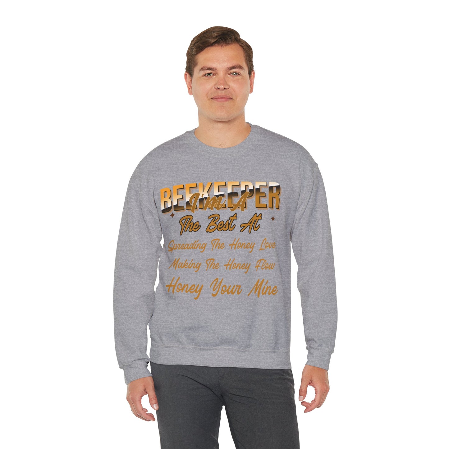 I'm A Beekeeper Sweatshirt - Spreading the Honey Love