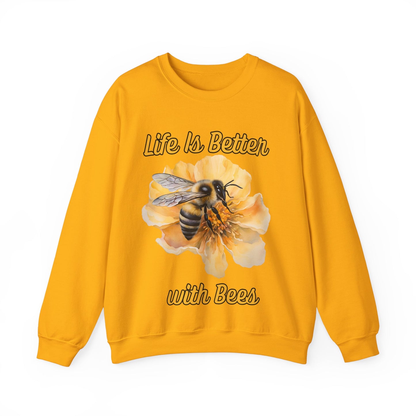 Life Is Better with Bees Sweatshirt