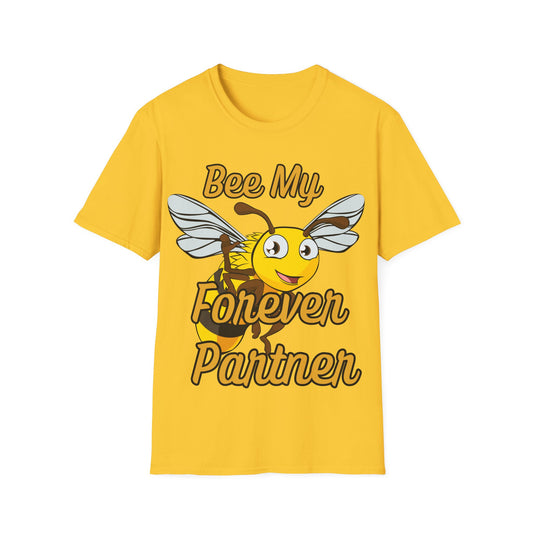 Bee My Forever Partner T-Shirt