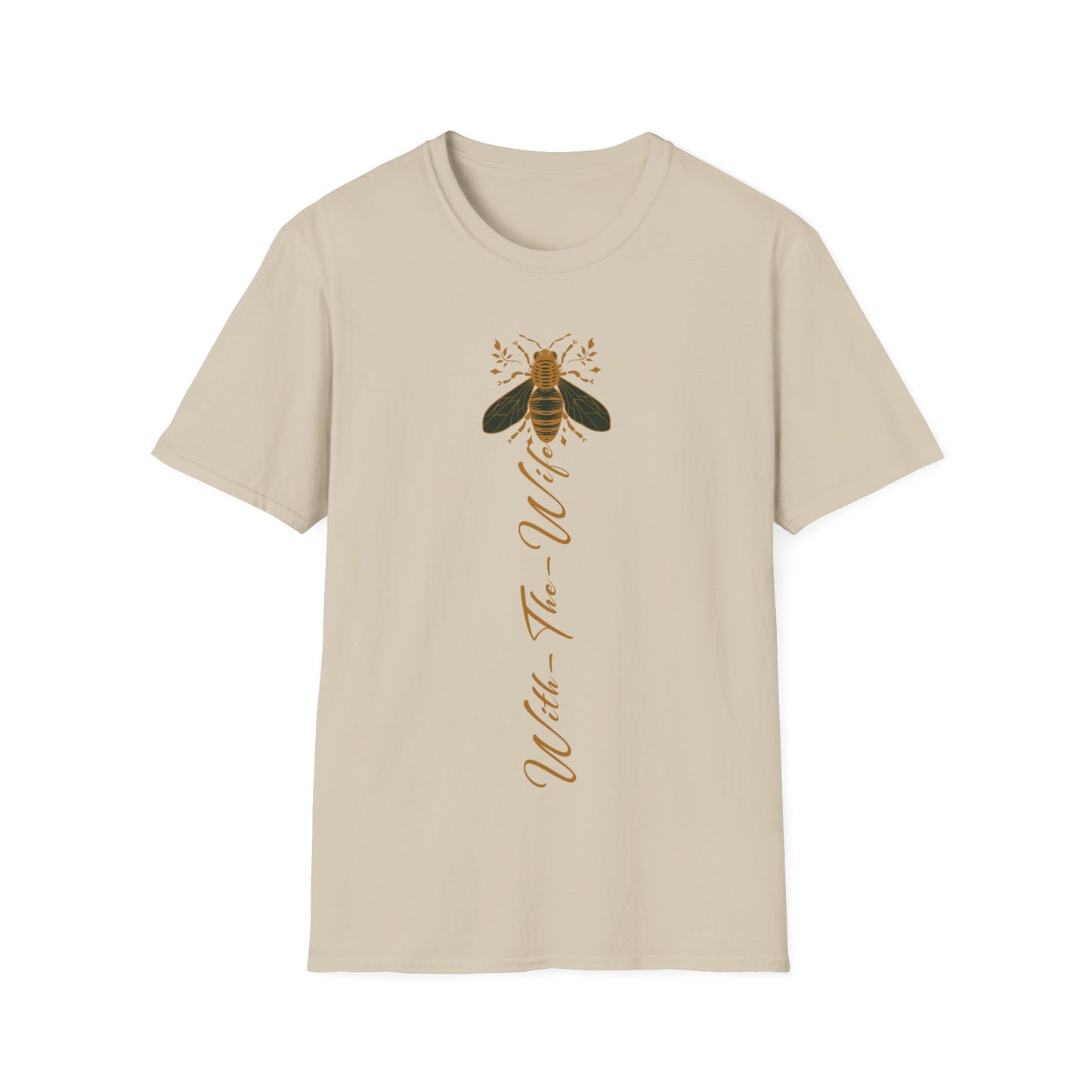 Bee With The Wife T-Shirt