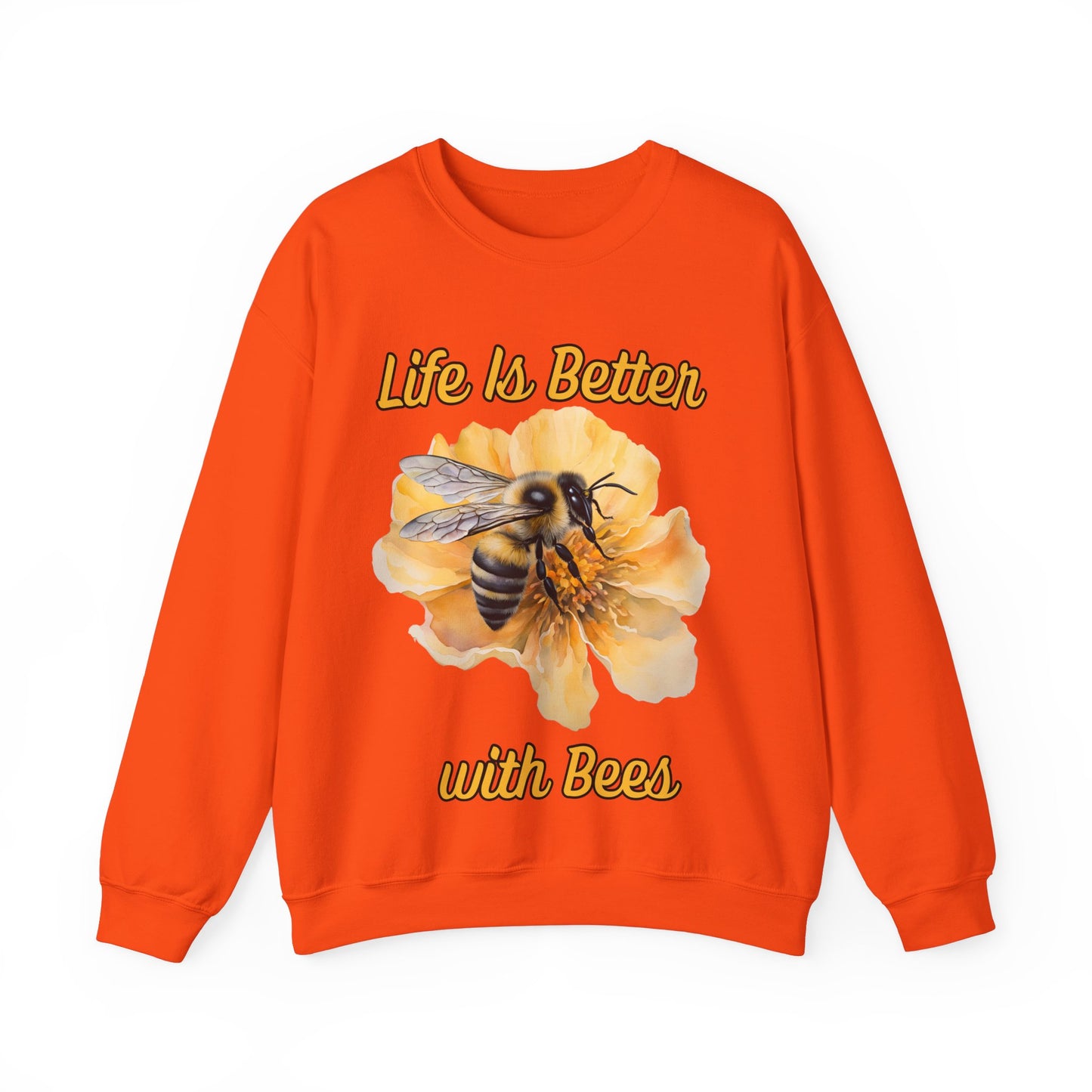 Life Is Better with Bees Sweatshirt