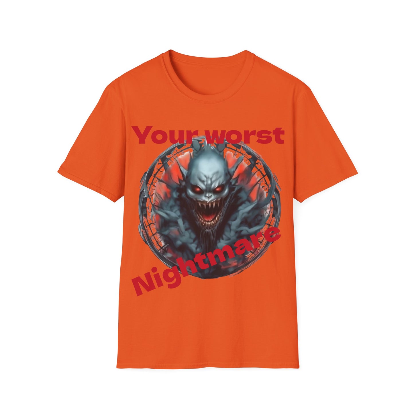 Your Worst Nightmare T-Shirt