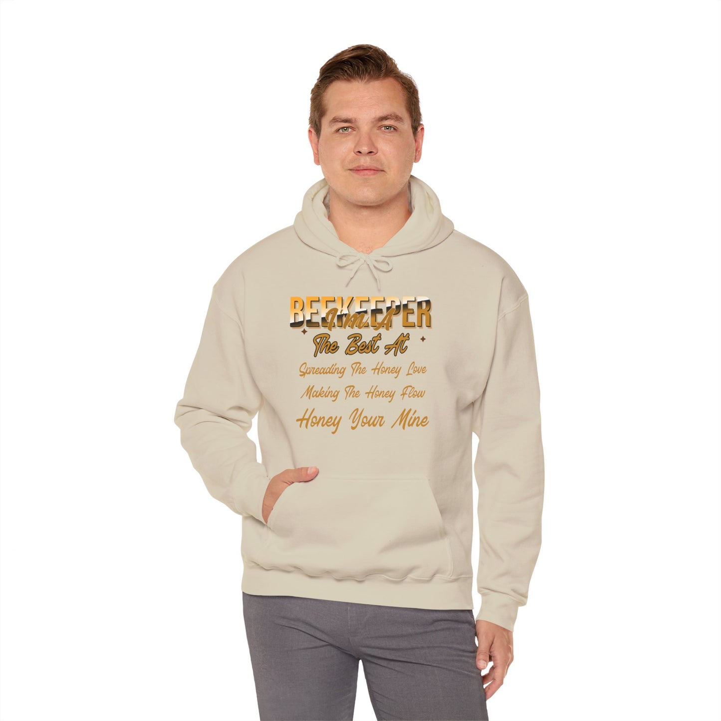 I'm A Beekeeper Hoodie - 'The Best at Spreading the Honey Love'