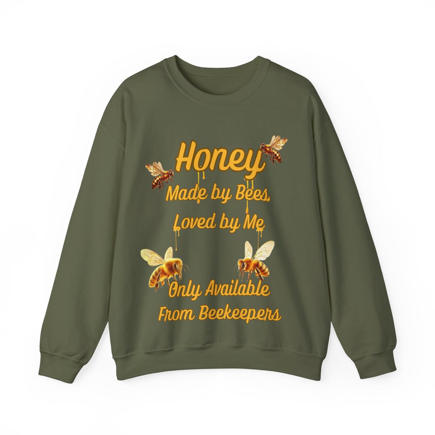 Honey Made by Bees, Loved by Me Sweatshirt