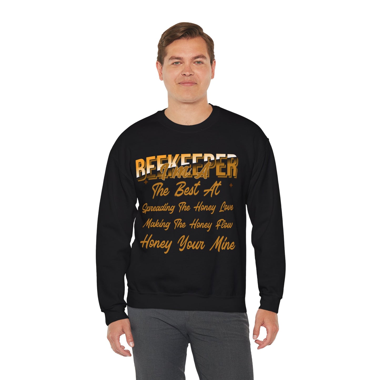 I'm A Beekeeper Sweatshirt - Spreading the Honey Love