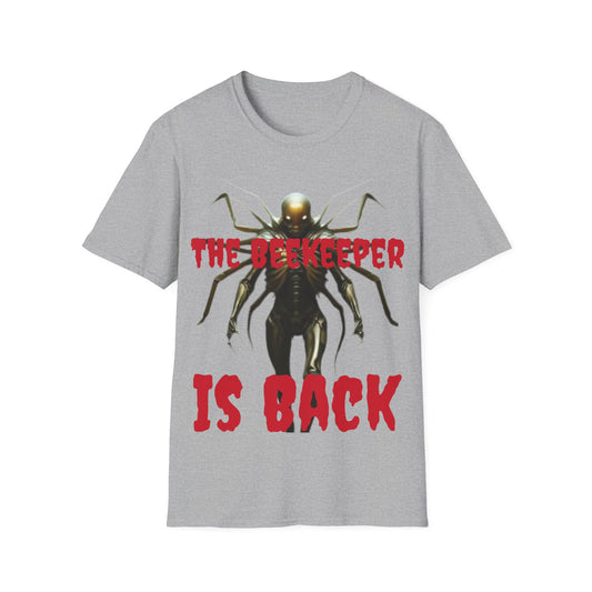 The Beekeeper Is Back T-Shirt