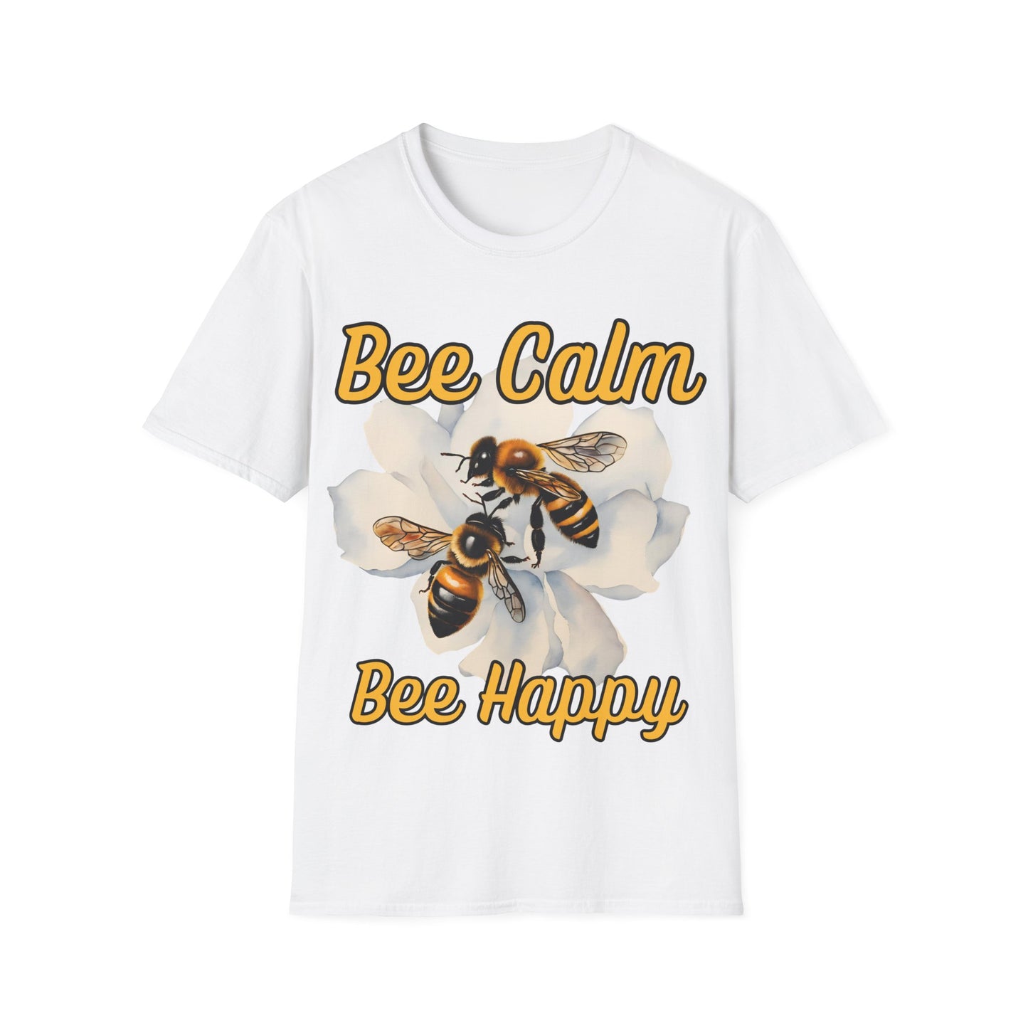 Bee Calm Bee Happy T-Shirt