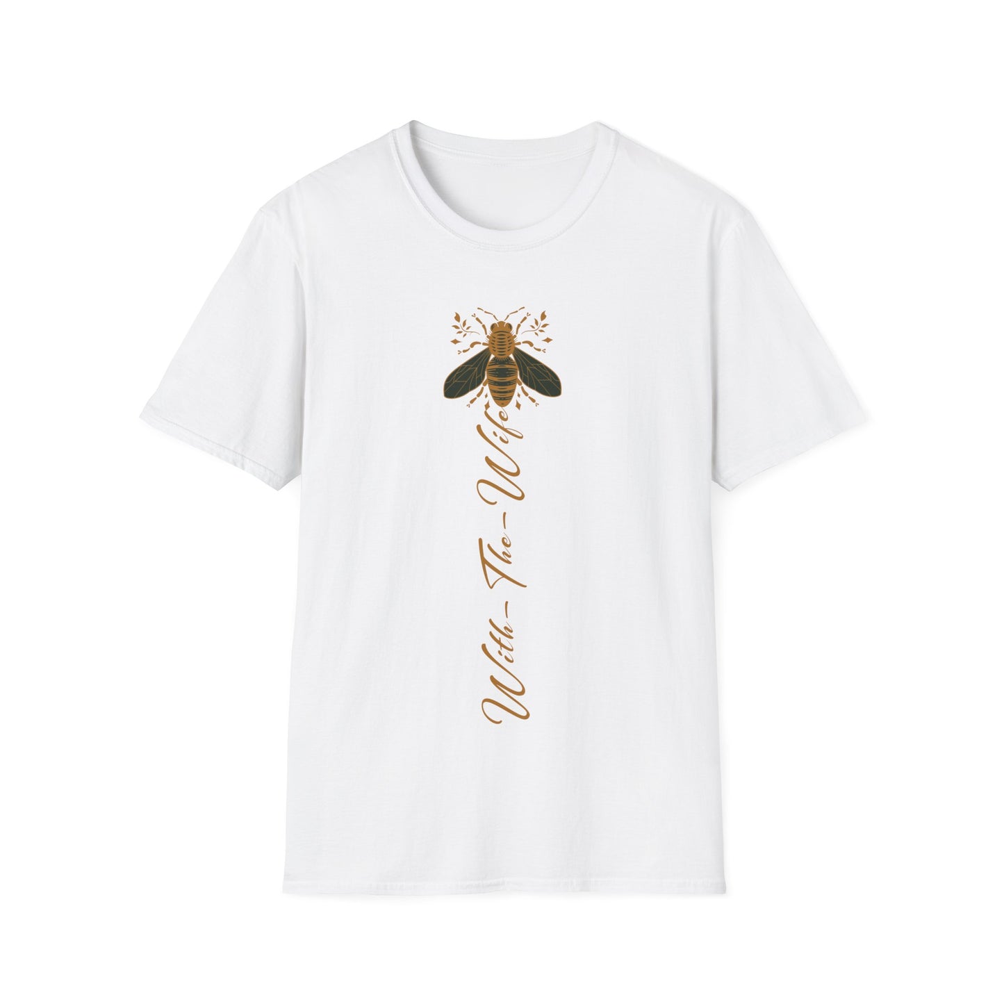 Bee With The Wife T-Shirt