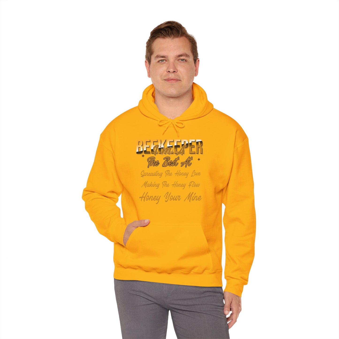 I'm A Beekeeper Hoodie - 'The Best at Spreading the Honey Love'