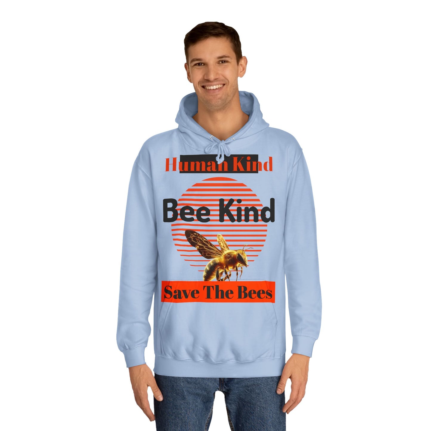 Human Kind, Bee Kind, Save The Bees Hoodie