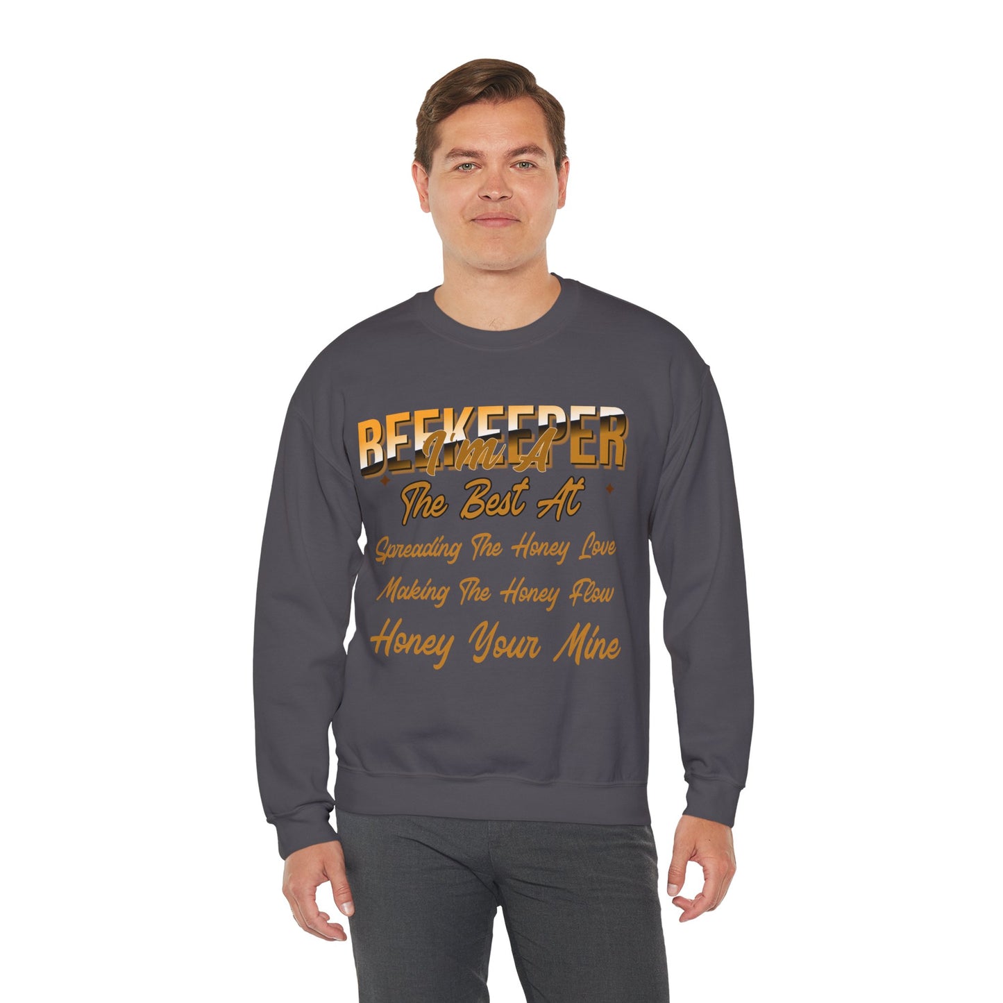 I'm A Beekeeper Sweatshirt - Spreading the Honey Love