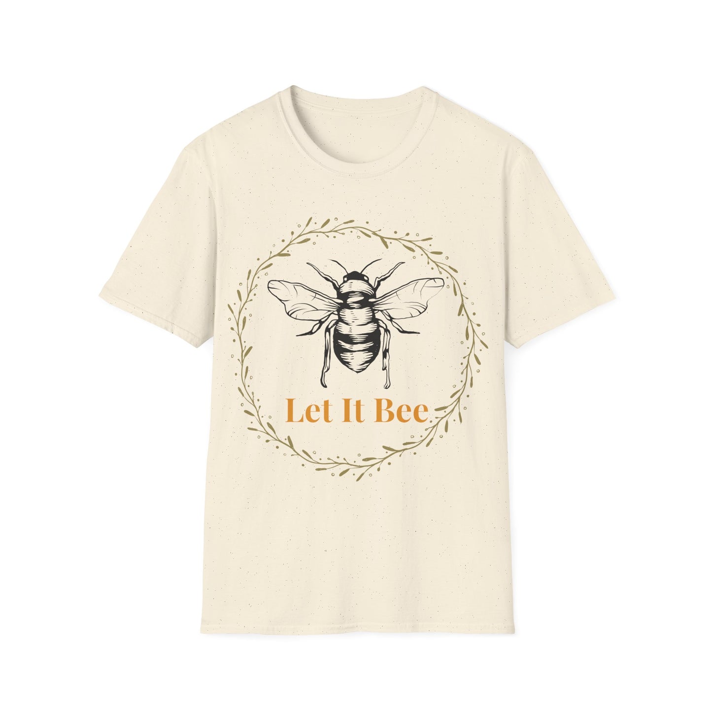 Let It Bee T-Shirt