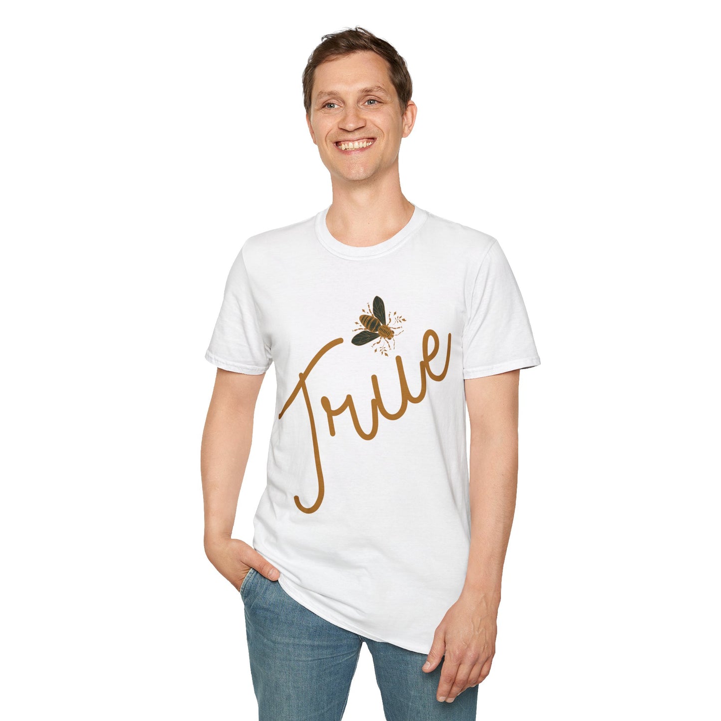 Bee True T-Shirt - Unisex Softstyle